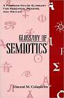 Glossary Of Semiotics (Paragon House Glossary For By Vincent M. Colapietro *Vg+*