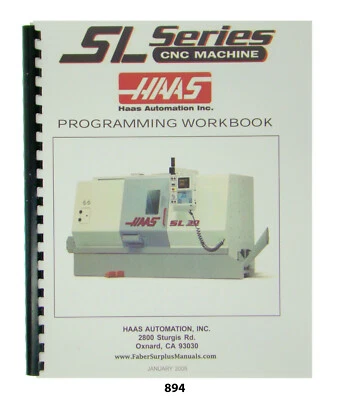 Haas SL Series CNC Turning Center Lathe Programmers  Manual  *894 - Image 1 of 4