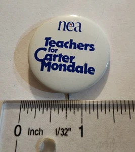 nea Teachers for Carter Mondale - Presidential Political Campaign Pin Button - Picture 1 of 2