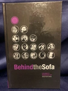 Behind the Sofa Celebrity Memories of Doctor Who Hardcover - Picture 1 of 1
