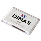 Fridge Magnet - Dimas - Cuba - Lat/Long