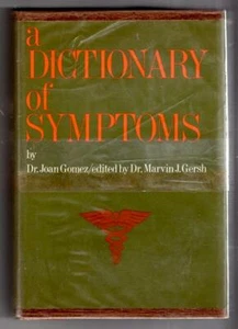 BOOK -DICTIONARY OF SYMPTOMS REFERENCE BOOK BY DR JOAN GOMEZ - MEDICAL DICTONARY - Picture 1 of 1
