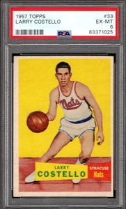1957 TOPPS #33 LARRY COSTELLO(R) SYRACUSE NATS 025 - PSA EX-MT 6 - OUTSTANDING - Picture 1 of 2