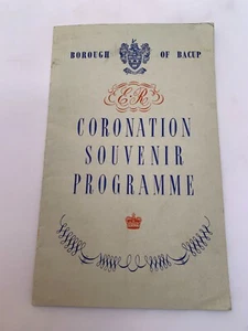 1953 BOROUGH OF BACUP, LANCASHIRE Coronation Souvenir Programme PB - Foto 1 di 6