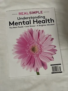 Understanding Mental Health ~ Real Simple Magazine 2024 ~ Best Foods ~ Mindset - Picture 1 of 5