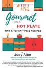 Gourmet sur une assiette chaude : minuscules conseils et recettes KItchen - livre de poche - BON