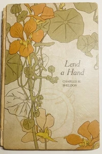 LEND A HAND by Charles M. Sheldon 1899 - Revell - Imagen 1 de 13