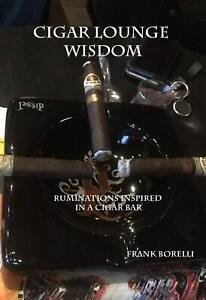 Frank Borelli Cigar Lounge Wisdom (Paperback)