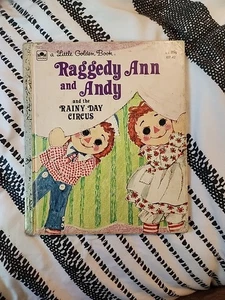 A Little Golden Book Raggedy Ann And Andy And The Rainy-Day Circus 1973 - Picture 1 of 4