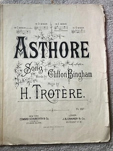 1893 ASTHORE Antique Sheet Music by H. Trotere, Clifton Bingham - Picture 1 of 4