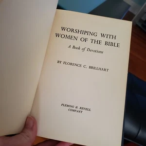 Worshiping With Women Of The Bible 1958 Vintage Hardcover By Florence Brillhart - Bild 1 von 1