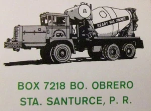 READY MIX TRUCK: SANTURCE, PUERTO RICO -K19 - Picture 1 of 2