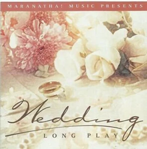 CD Maranatha! Music WEDDING LONG PLAY Praise & Worship   Hochzeit - Bild 1 von 1