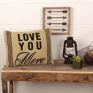 Love You More Burlap Accent Pillow 14x18 Country Primitive Farmhouse VHC Brands - Picture 1 of 6