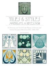 Ken Forster Tiles & Styles—Jugendstil & Secession (Hardback) (UK IMPORT)