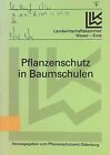 Pflanzenschutz in Baumschulen Pflanzenschutzamt Oldenburg: