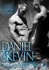 Andy D. Thomas / Daniel & Kevin: Love and Protect
