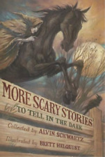 Alvin Schwartz More Scary Stories to Tell in the Dark (Paperback)