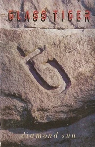 Glass Tiger - Diamond Sun (Cassette) (Very Good Plus (VG+)) - Bild 1 von 5