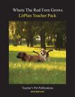 Where The Red Fern Grows Litplan Teacher Pack, Paperback By Linde, Barbara M....