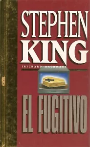 El Fugitivo von Stephen King (1997 ~ Hardcover ~ spanische Ausgabe ~ neuwertig) - Bild 1 von 2