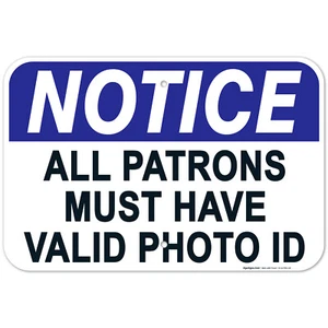Notice Must Have Valid Photo Id Sign, - Picture 1 of 87