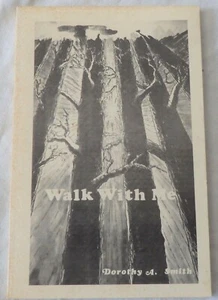 Walk With Me by Dorothy A. Smith Signed - Imagen 1 de 2