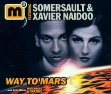 Way to Mars von Somersault  Xavier Naidoo | CD | Zustand sehr gut - Bild 1 von 2