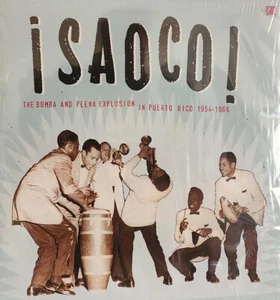 Various - ¡Saoco! Vol 1 - The Bomba And Plena Explosion In Puerto Rico 1954-196 - Picture 1 of 5