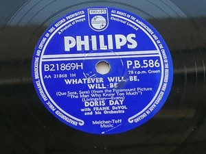 DORIS DAY 1955 UK 78   WHATEVER WILL BE WILL BE    PHILIPS PB 586 - Picture 1 of 6