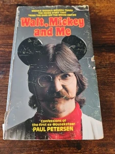 Walt, Mickey und ich Bekenntnisse des ersten Ex-Mausketiers PAUL PETERSEN  - Bild 1 von 8