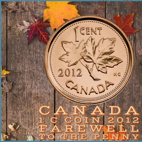 Canada 2012 1 cents UNC Farewell to the Penny; The last issue of the 1 cent Cover