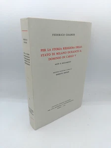FÜR DIE RELIGIÖSE GESCHICHTE DES STAATES MAILAND WÄHREND DER HERRSCHAFT CARLO V" Chabod - Bild 1 von 5