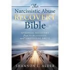 The Narcissistic Abuse Recovery Bible Spiritual Recove   Paperback New Alder S