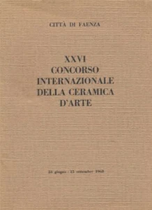 XXVI Concorso internazionale della ceramica d'arte. 23 Giugno - 1 - Picture 1 of 1