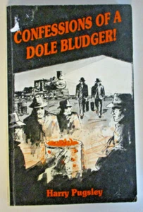 Confessions Of A Dole Bludger!, by Harry Pugsley - 0908175620 - Bild 1 von 6