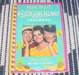 Mary Anns Gilligans Island Cookbook 1993 Dawn Wells Foreword Bob Denver TV Show - Imagen 1 de 6