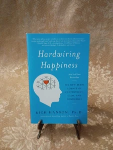 Hardwiring Happiness, Science Contentment by Rick Hanson ~ 2003 Paperback Book - Imagen 1 de 5