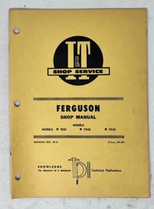 I&T Tractor Shop Manual #FE-2 Ferguson Models TE20 TO20 TO30 | 32 Pages - Picture 1 of 5
