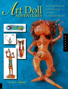 "Art Doll Adventures" Paperback Book By Lisa Li Hertzi 2007 - Picture 1 of 1