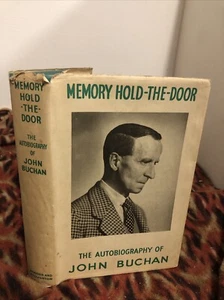 MEMORY HOLD-THE-DOOR: THE AUTOBIOGRAPHY OF JOHN BUCHAN *Excellent Condition* - Picture 1 of 14