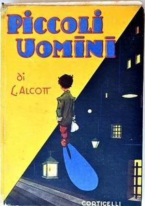 Alcott: Piccoli uomini, Corticelli 1949, illustrazioni di GINO BALDO - Picture 1 of 1