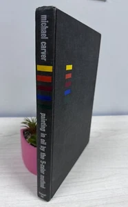 Carver, Michael Painting in oil by the 5-color Method Book - Bild 1 von 12