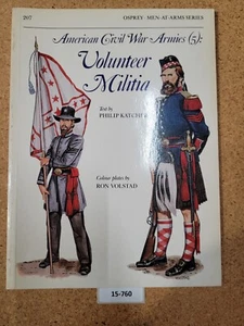 American Civil War Armies (5): Volunteer Militia ~ OSPREY (Men-at-Arms, #207) - Picture 1 of 3