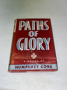 Paths of Glory Military WWI by Humphrey Cobb 1935 1st/1st Hardcover W/Dustcover - Picture 1 of 4