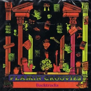 Flamin' Groovies: Backtracks - Bild 1 von 2