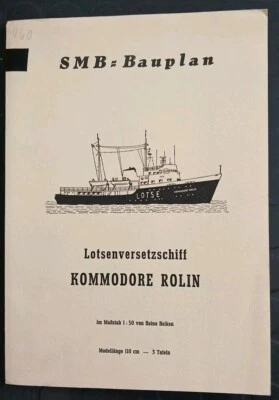 SMB Bauplan Lotsenversetzschiff Kommodore Rolin Maßstab 1:50 NEU  - Bild 1 von 2