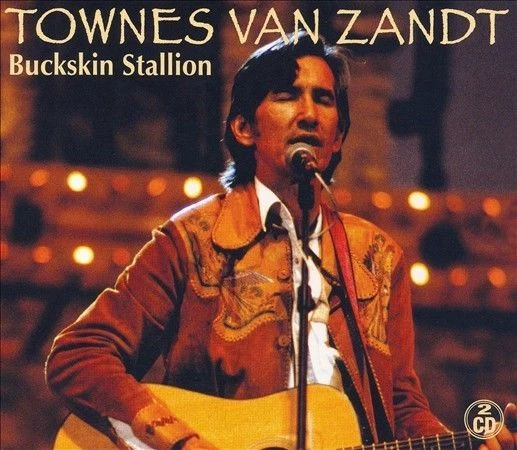 Buckskin Stallion by Townes Van Zandt (CD, 2006, 2 Discs, Atom)