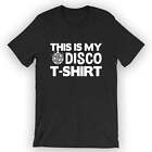 Unisexe This Is My Disco T-Shirt T-Shirt Funny Disco Shirt
