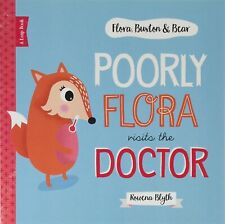 Poorly Flora Visits the Doctor Children's Story Book about Experiences